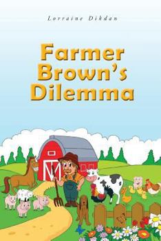 Paperback Farmer Brown's Dilemma Book