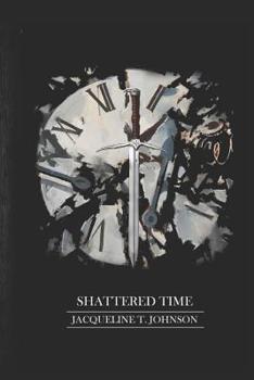 Paperback Shattered Time Book