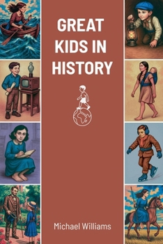 Paperback Great Kids in History Book