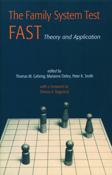 Hardcover The Family Systems Test (FAST): Theory and Application Book