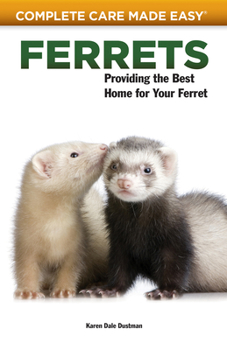 Paperback Ferrets: Providing the Best Home for Your Ferret Book