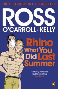 Paperback Rhino What You Did Last Summer Book
