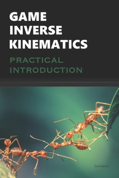 Paperback Game Inverse Kinematics: A Practical Introduction Book