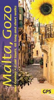 Paperback Malta, Gozo and Comino Guide: 60 long and short walks with detailed maps and GPS; 3 car tours with pull-out map (Sunflower Landscapes) Book