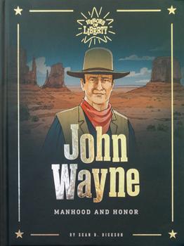 Hardcover John Wayne: Manhood and Honor Book