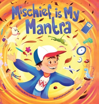 Mischief is My Mantra