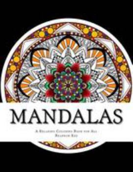 Paperback Mandalas: A Relaxing Coloring Book for All Book