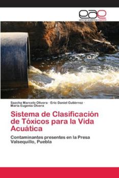 Paperback Sistema de Clasificación de Tóxicos para la Vida Acuática [Spanish] Book