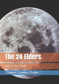 Paperback The 24 Elders: After the Fall Book