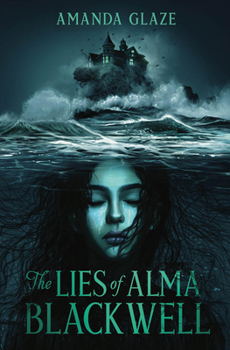 Hardcover The Lies of Alma Blackwell Book