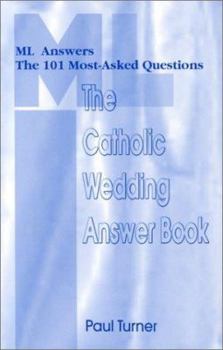 Paperback The Catholic Wedding Answer Book