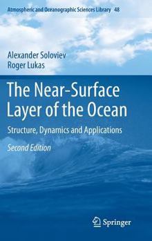 Hardcover The Near-Surface Layer of the Ocean: Structure, Dynamics and Applications Book