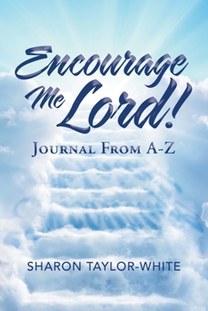 Paperback Encourage Me Lord!: Journal from A-Z Book