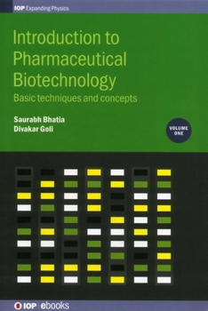 Hardcover Introduction to Pharmaceutical Biotechnology, Volume 1: Basic techniques and concepts Book