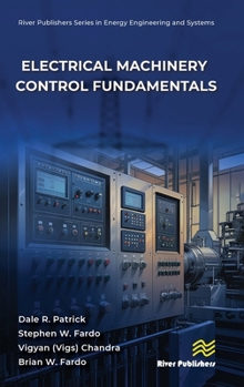 Hardcover Electrical Machinery Control Fundamentals Book