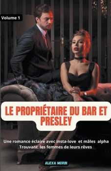 Paperback Le propriétaire du bar et Presley [French] Book