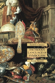 Paperback The Hidden Language of Symbolism: Esoteric Classics Book