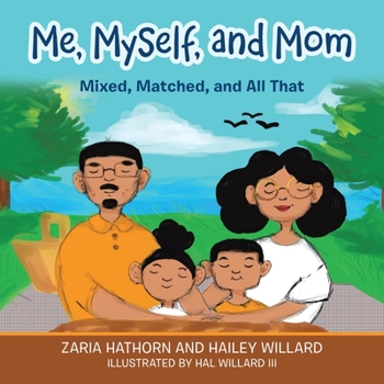 Paperback Me, Myself, and Mom: Mixed, Matched, and All That Book