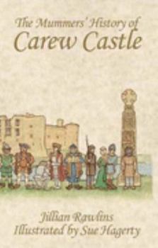 Paperback The Mummers' History of Carew Castle Book