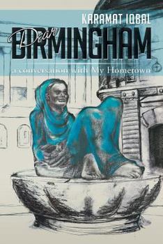 Paperback Dear Birmingham: A Conversation with My Hometown Book