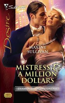 Mistress & A Million Dollars - Book #3 of the Diamonds Down Under