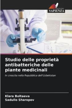 Paperback Studio delle proprietà antibatteriche delle piante medicinali [Italian] Book