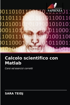 Paperback Calcolo scientifico con Matlab [Italian] Book