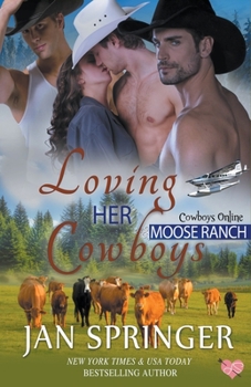 Paperback Loving Her Cowboys Book