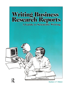 Paperback Writing Business Research Reports: A Guide to Scientific Writing Book
