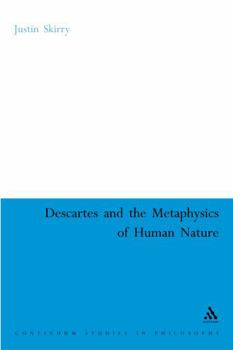 Hardcover Descartes and the Metaphysics of Human Nature Book