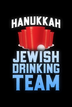 Hanukkah Jewish Drinking Team: Jewish Notebook | Hanukkah Festival Of Lights Chanukah Israel Hebrew Mini Notepad Gift College Ruled (6"X9")