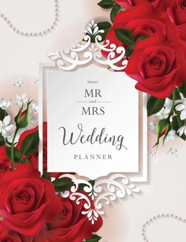 The Best Wedding Ceremony PlannerFor Brides To Be: Wedding Planner & Organizer, Checklists, Complete Worksheets, Guest Book & Budget Planning Workbook