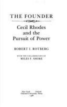 Hardcover The Founder: Cecil Rhodes and the Pursuit of Power Book