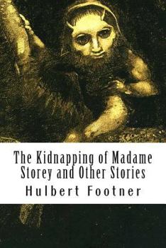 The Kidnapping of Madame Storey - Book #8 of the Madame Rosika Storey