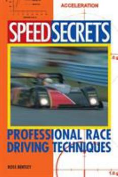 Paperback Speed Secrets: Professional Race Driving Techniques Book