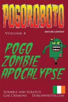 Paperback Pogoroboto: Pogo Zombie Apocalypse Book