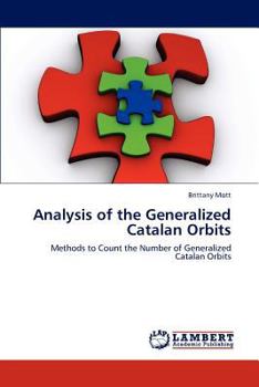 Paperback Analysis of the Generalized Catalan Orbits Book
