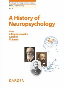 A History of Neuropsychology