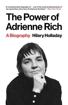 Paperback The Power of Adrienne Rich: A Biography Book