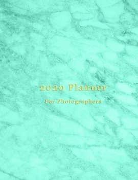 2020 Planner for Photographers: New years goal oriented organiser for buisy photo takers | Monthly and weekly planning sections, goals, to do lists, ... pages | Cute aqua teal blue marble pattern