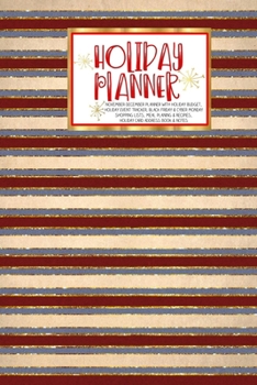 Holiday Planner: Retro Christmas Christmas Thanksgiving 2019 Calendar Holiday Guide Gift Budget Black Friday Cyber Monday Receipt Keeper Shopping List Meal Planner Event Tracker Christmas Card Address