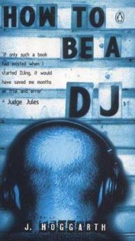 Paperback How to Be a DJ Book