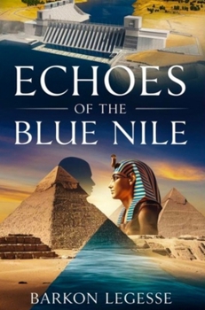 Echoes of the Blue Nile