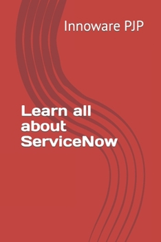 Paperback Learn all about ServiceNow Book