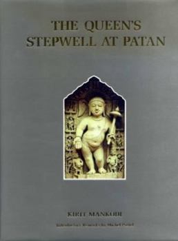 Hardcover The Queen's Stepwell at Patan Book