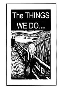 Paperback The THINGS WE DO... Book
