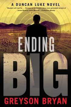 Ending BIG - Book #3 of the Big