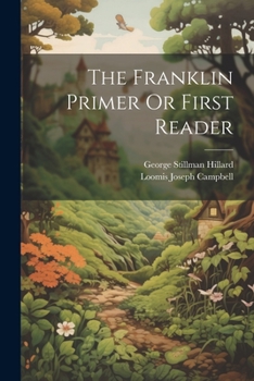 Paperback The Franklin Primer Or First Reader Book