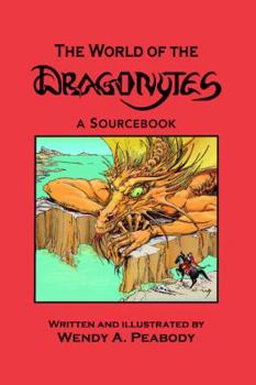 Paperback The World of the Dragonytes: A Sourcebook Book