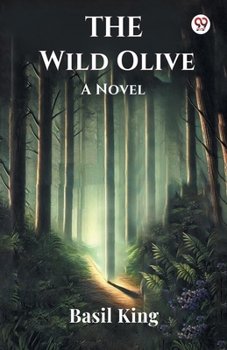 Paperback The Wild Olive A Novel Book